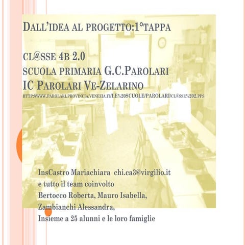 Cl@ssi 2.0 - I.C. Parolari di Zelarino (VE)
