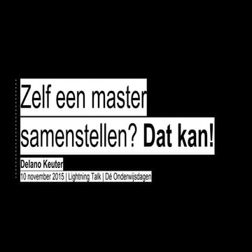 Zelf een master samenstellen? Dat kan!