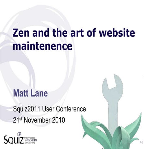 Zen and the art of website maintenence