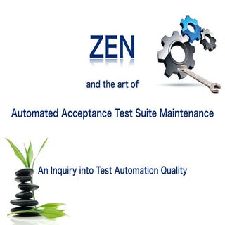 Zen and the Art of Automated Accept...