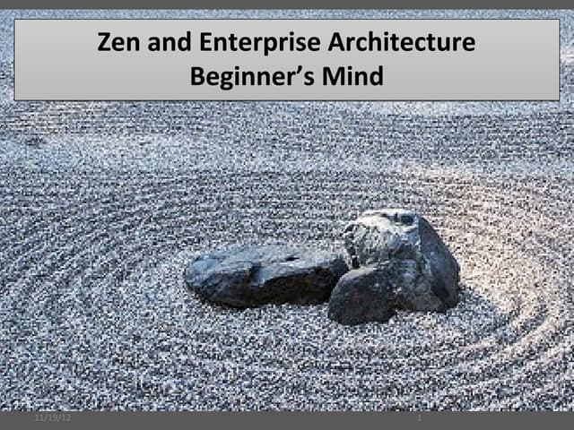 Zen and Enterprise Architecture