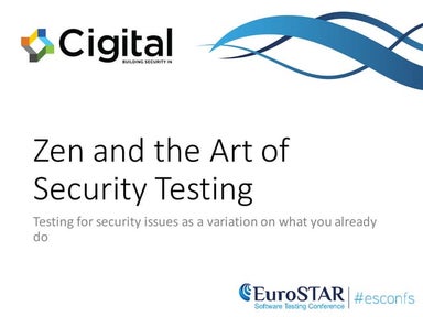 Zen and the art of Security Testing