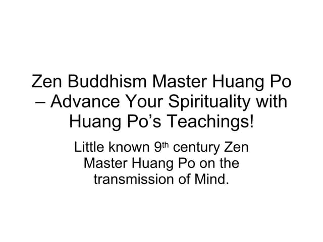 Zen Buddhism Master Huang Po and Hi...