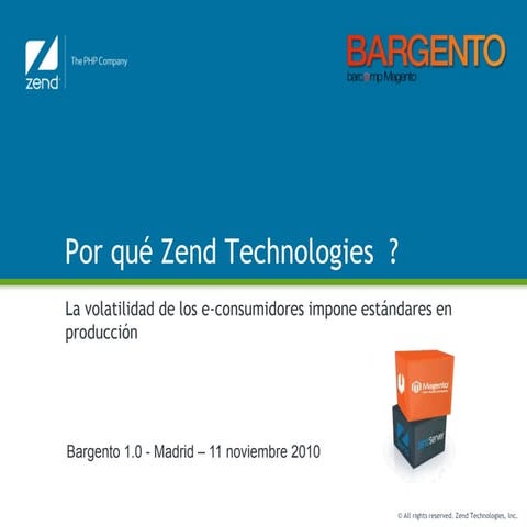 Bargento 1.0 – Zend – Por qué Zend Technologies ?