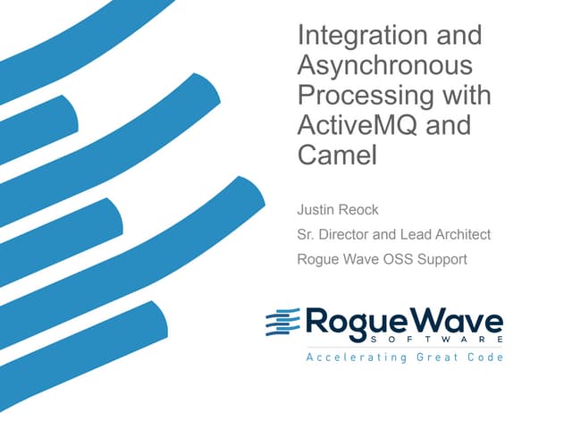 ZendCon - Integration and Asynchronous Processing with ActiveMQ and Camel