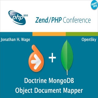 ZendCon2010 Doctrine MongoDB ODM