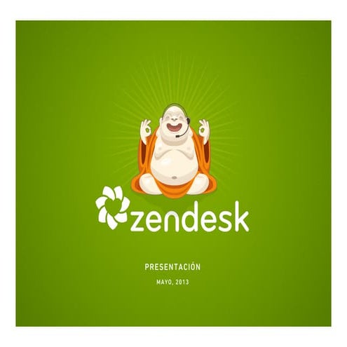 Introducción al Zendesk y panorama general