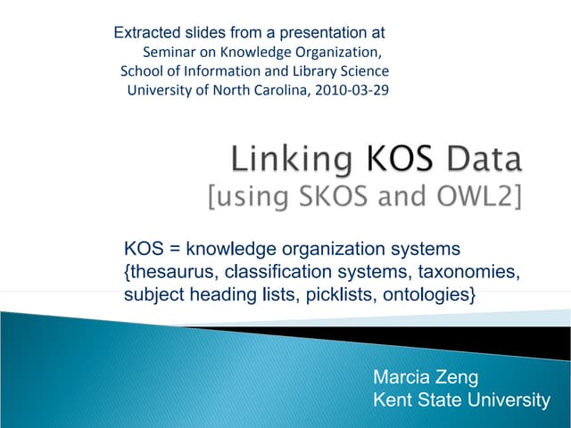 Linking KOS Data [using SKOS and OWL2]