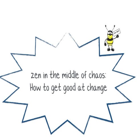 Zen In the Middle of Chaos
