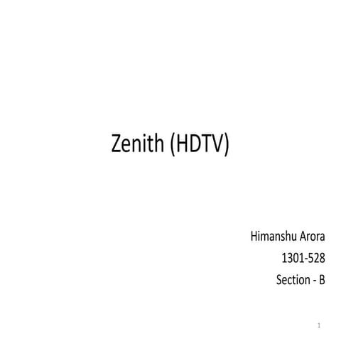 Case: Zenith (hdtv)