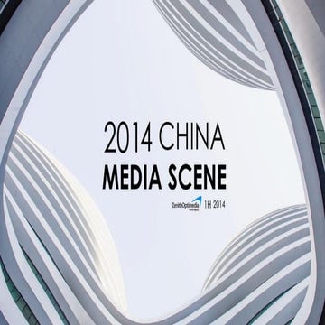 ZenithOptimedia - China Media & Digital Scene 2014