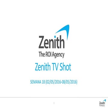 Zenith tv shot semana18