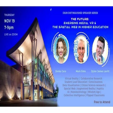 The Future of Education, the Spacial Web and Self Organizing Systems.