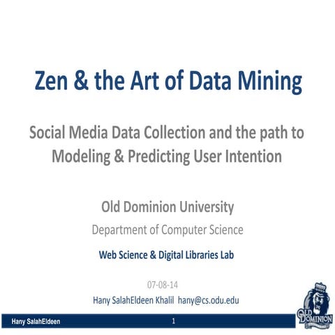 Zen & the art of data mining
