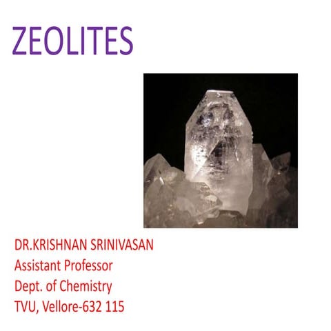 Zeolites - Properties and applications and