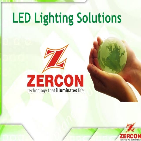 Zercon- LED lighting manufactured in India