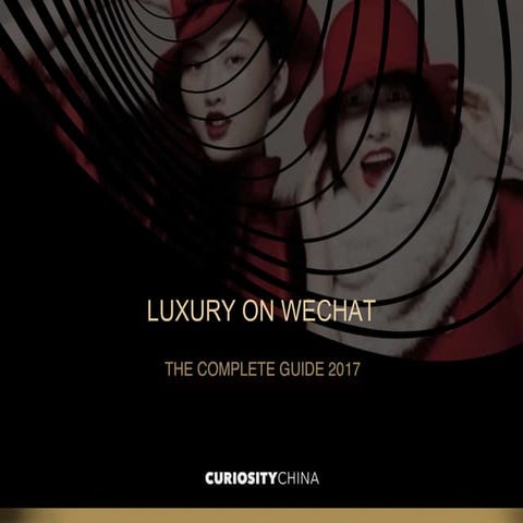 Luxury On WeChat