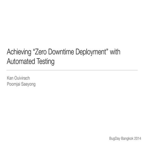 Achieving "Zero Downtime Deployment" with Automated Testing