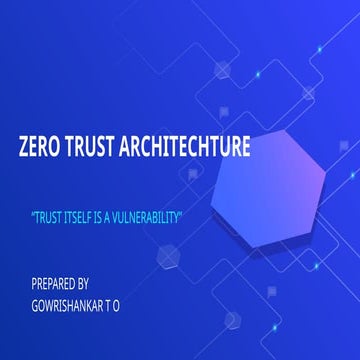 ZERO-TRUST ARCHITECHTURE IN CYBER SECURITY