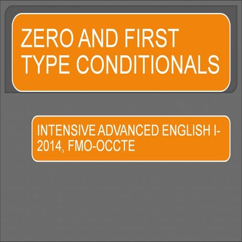 Zero and first conditional