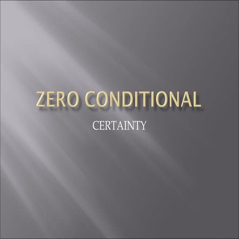 Zero Conditional