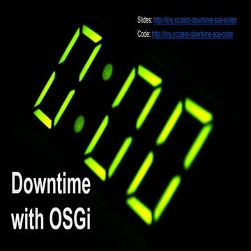Zero Downtime with OSGi - Chicago Coder Conference 05-15-2015 