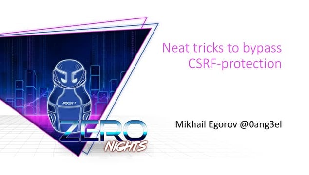 Neat tricks to bypass CSRF-protection