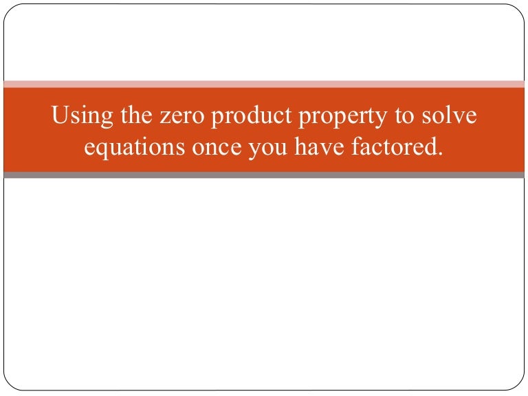 Zero product property notes