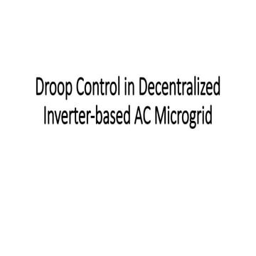 Droop Control in Decentralized Inverter-based AC Microgrid