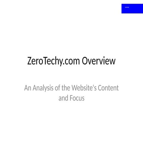 "ZeroTechy Overview with a Vision for the Future of Technology"