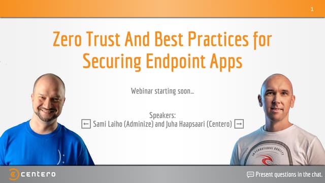 Zero Trust And Best Practices for Securing Endpoint Apps on May 24th 2021