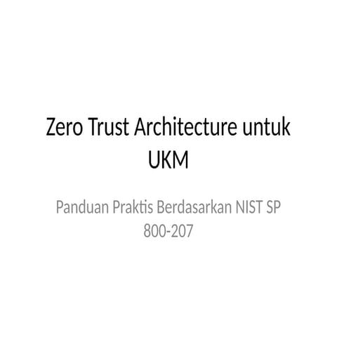 Zero Trust Architecture For It Security Pptx