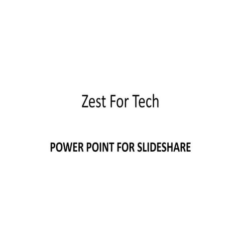 Zest for tech powerpoint | PPTX