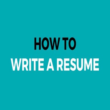 How To Write A Resume
