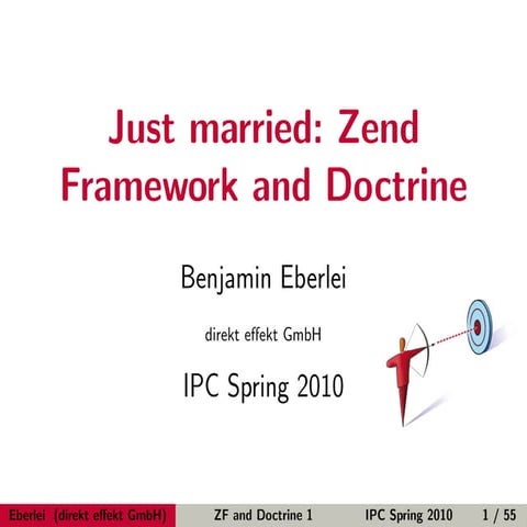 Just Married: Zend Framework and Doctrine