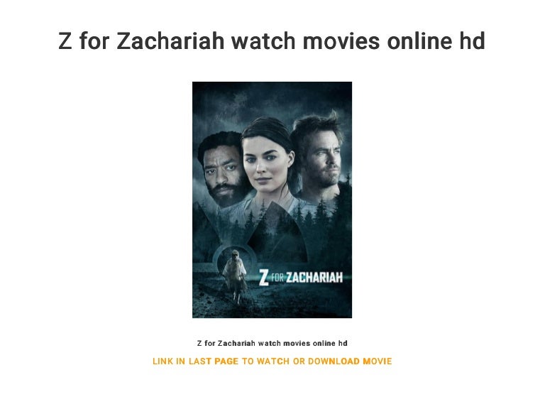 Z For Zachariah Watch Movies Online Hd