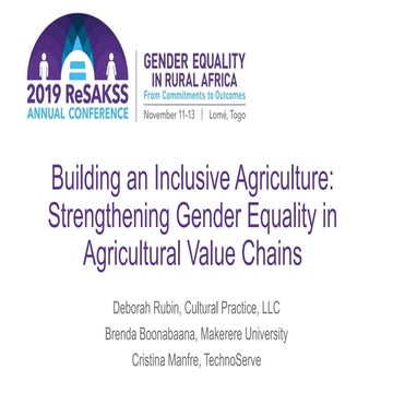 Building an Inclusive Agriculture: Strengthening Gender Equality in Agricultu...