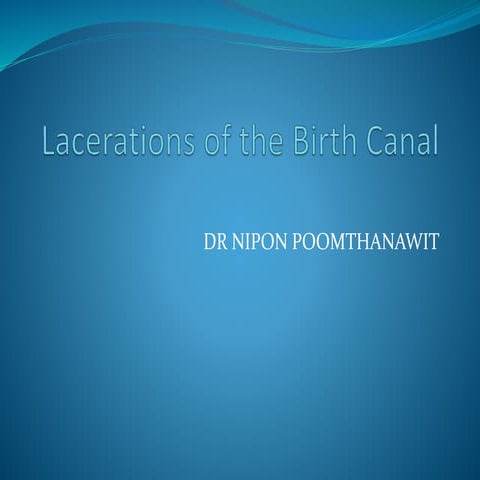 007 laceration of the birth canal