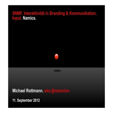 Interaktivität in Branding und Kommunikation - Vortrag