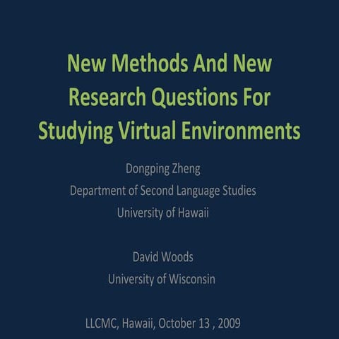 New Methods And New Research Questions For Studying Virtual Environments