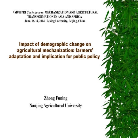 Impact of demographic change on agricultural mechanization: farmers’ adaptati...