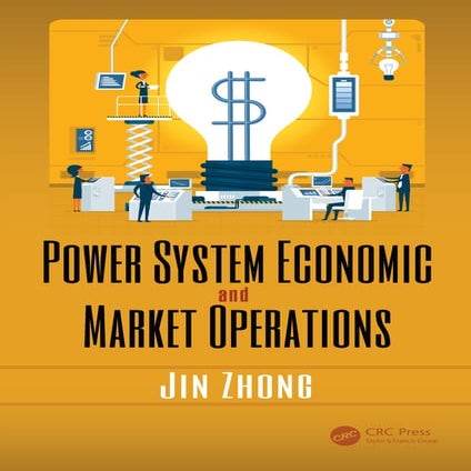 Zhong, jin   power system economic and market operations-crc press (2018)