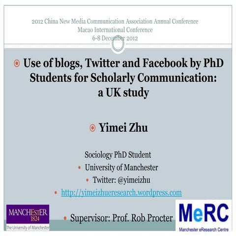 Zhu2012 use of blogs twitter and facebook by ph d students