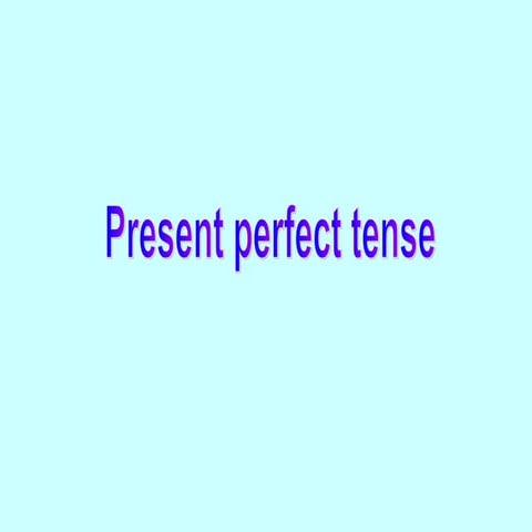 Presentperfect