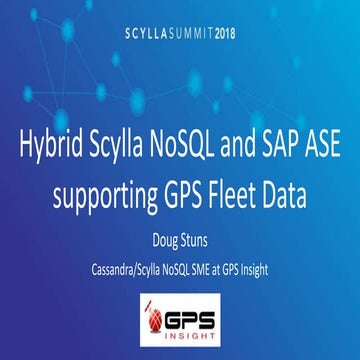 Scylla Summit 2018: From SAP to Scylla - Tracking the Fleet at GPS Insight