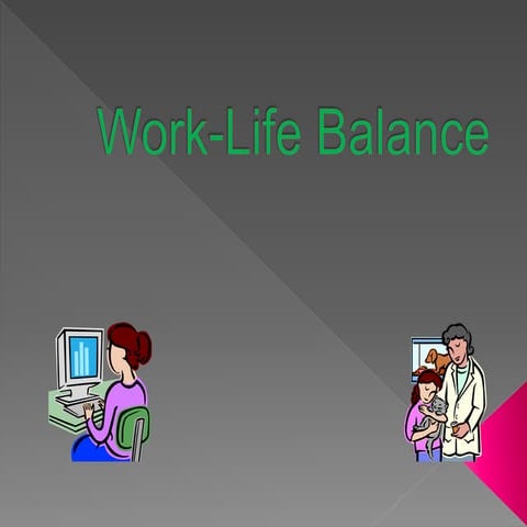 Work Life Balance