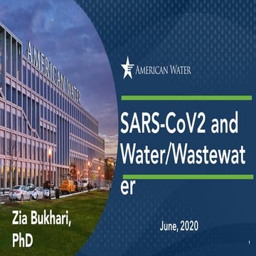 SARS - CoV2 and Water/Wastewater