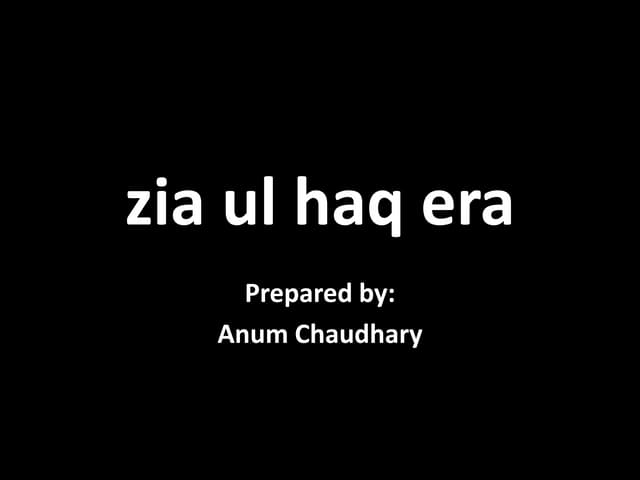 Zia ul haq era