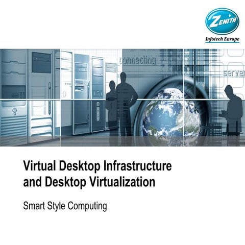 Smart Style Office for Virtual Desktop Infrastructure