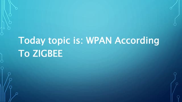 WPAN According To ZIGBEE